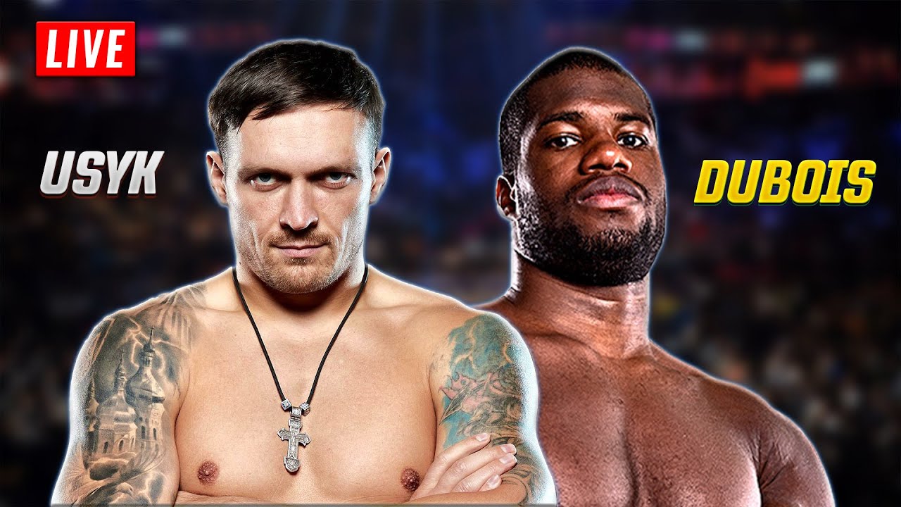 Oleksandr Usyk vs Daniel Dubois Live Stream