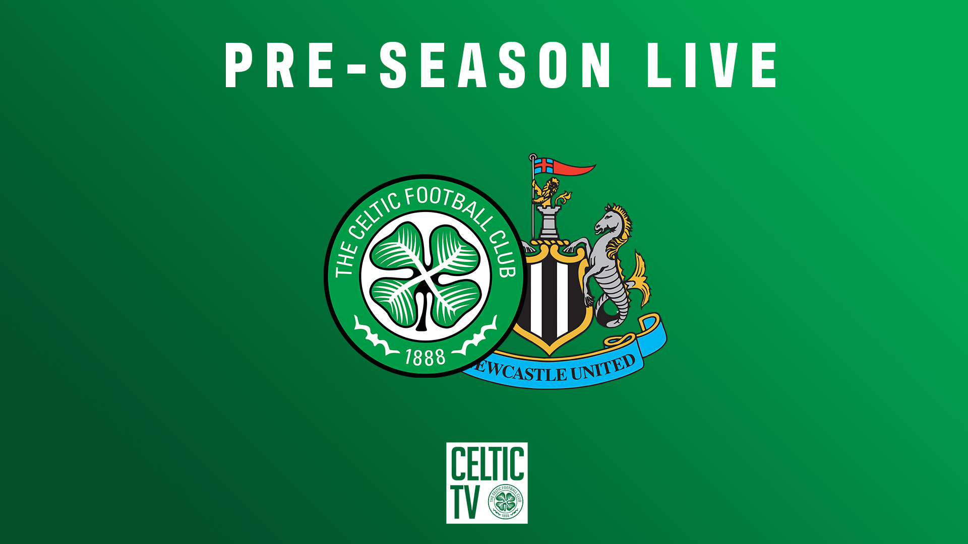 Celtic vs Newcastle United Live Stream