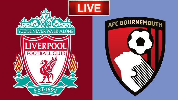 Liverpool VS AFC Bournemouth Live Stream